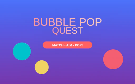 Bubble Pop Quest