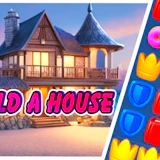 Building a house - Match 3