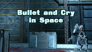 Image for Bullet and Cry in Space