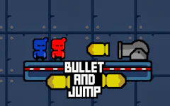 Bullet And Jump