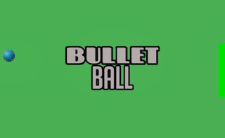 Bullet Ball