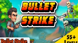 Bullet Strike