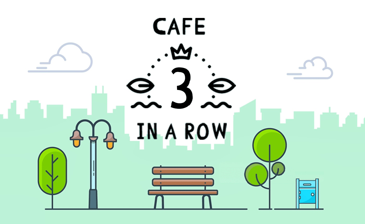 Cafe 3 in a Row