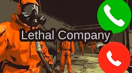 Call to Lethal Company