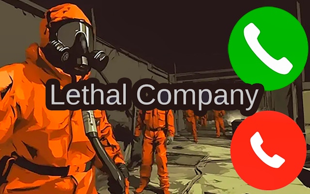 Call To Lethal Company
