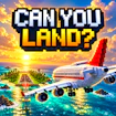 Can You Land?