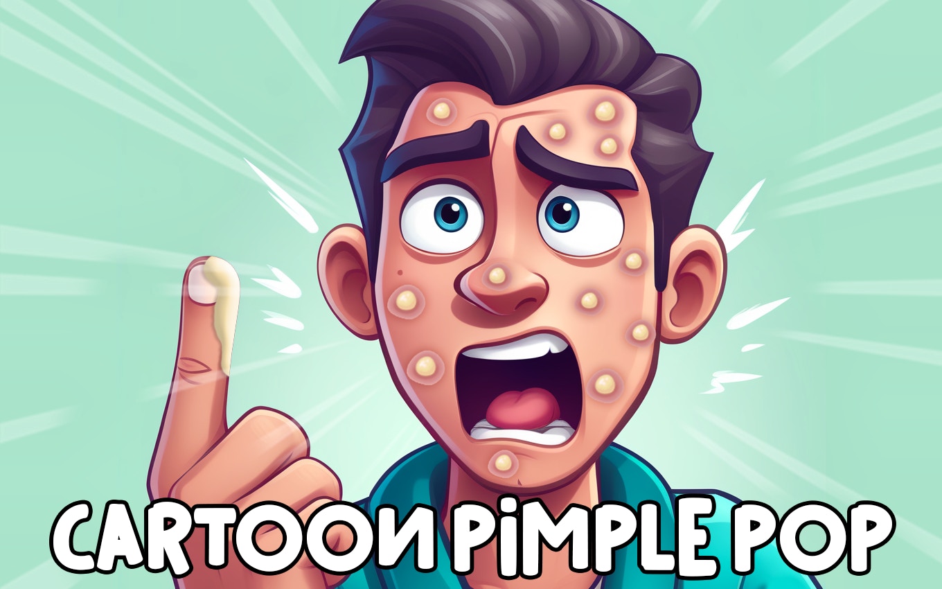 Cartoon Pimple Pop