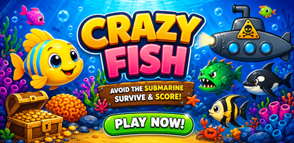 Crazy Fish