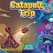 Catapult Trip