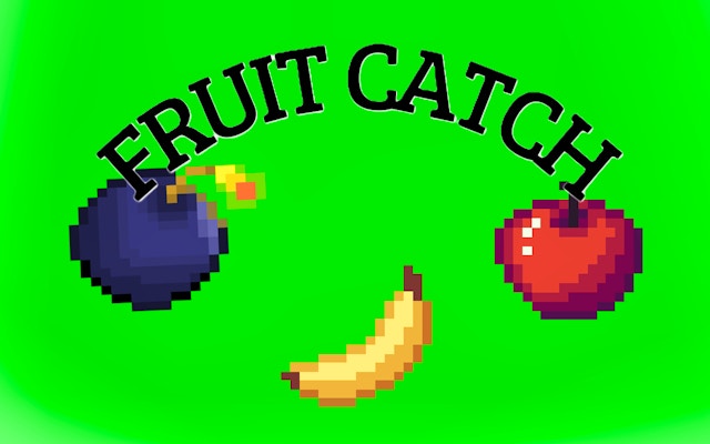Catch The Fruits