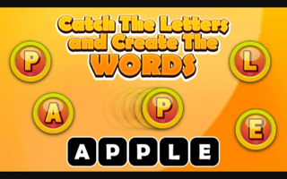 Catch The Letters and Create The Words