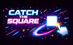 Catch the Square