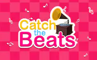Catch the Beats