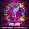 Chaos Dolls