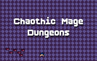 Chaotic Mage Dungeons