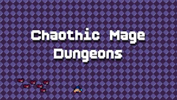 Chaotic Mage Dungeons