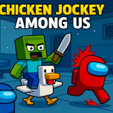 Chicken Jockey Among Us