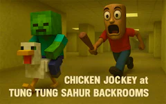 Chicken Jockey at Tung Tung Sahur Backrooms