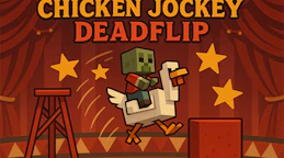 鸡骑士死亡翻转 (Chicken Jockey Deadflip)