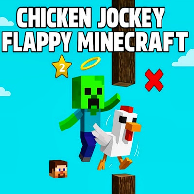 Chicken Jockey Flappy Minecraft By Gamepix