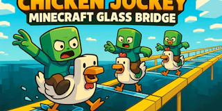 Chicken Jockey: Minecraft Glass Bridge thumbnail