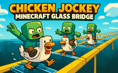 Chicken Jockey: Minecraft Glass Bridge