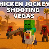 Chicken Jockey Shooting Vegas