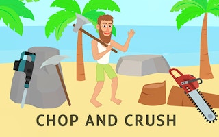 Chop And Crush game cover