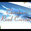 Christmas Road Crosser