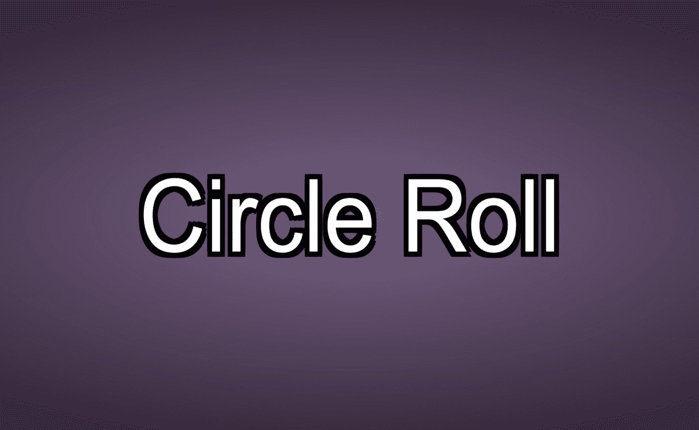 Circle Roll