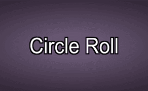 Circle Roll