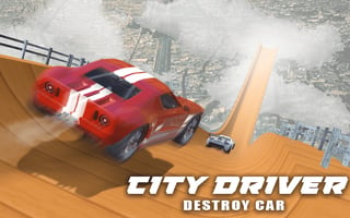 City Driver Destroy Car