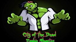 City of the Dead Zombie Shooter