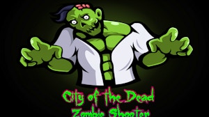 Image for City of the Dead Zombie Shooter