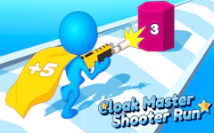 Cloak Master Shooter Run