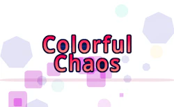 Colorful Chaos