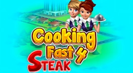 Cooking Fast 4: Steak