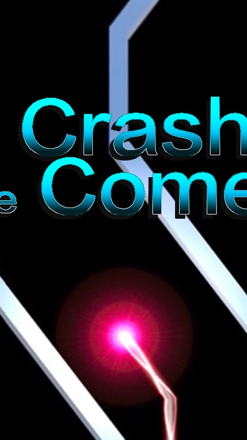 Crash the Comet