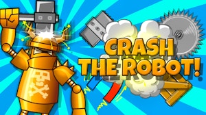 Image for Crash the Robot!