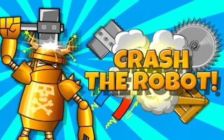 Crash The Robot!