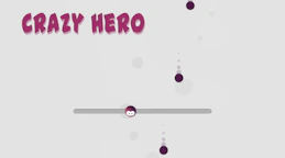 Crazy Hero