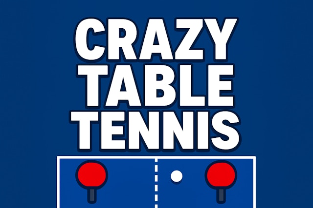 Crazy Table Tennis