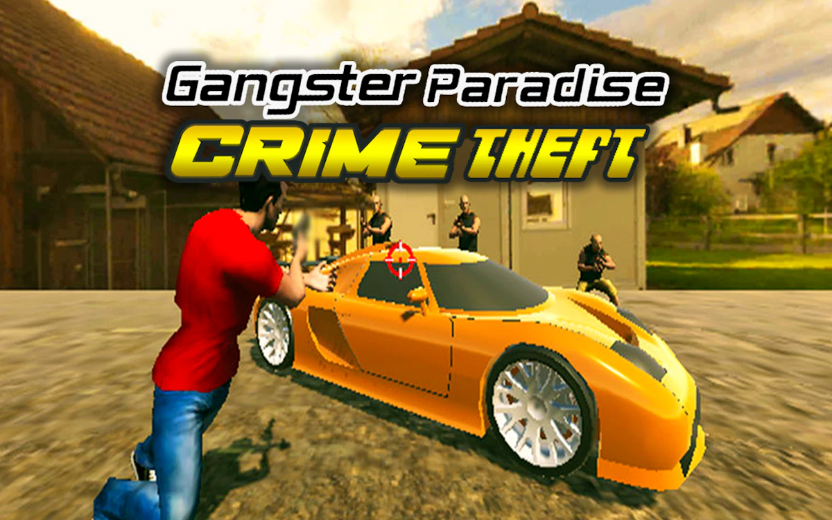 Play Crime Theft Gangster Paradise — free online Gangster game