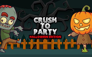 Crush to Party: Halloween Edition