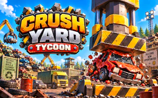 Crush Yard Tycoon