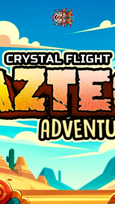 Crystal Flight Aztec Adventure