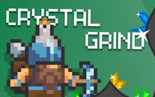 Crystal Grind!