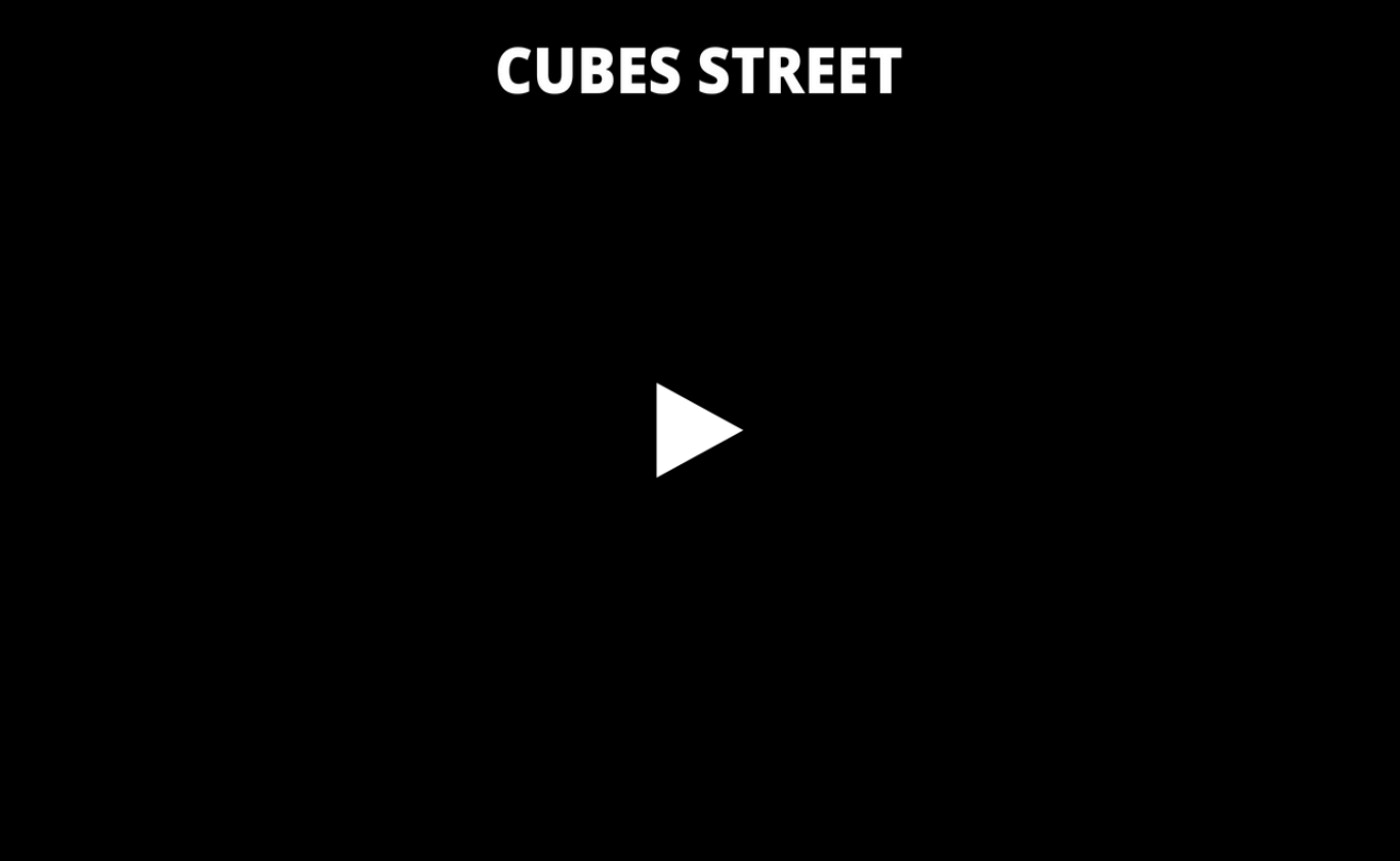 Cubes Street