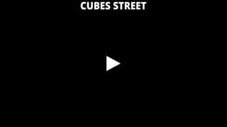 Cubes Street