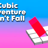 Cubic Adventure Don't Fall